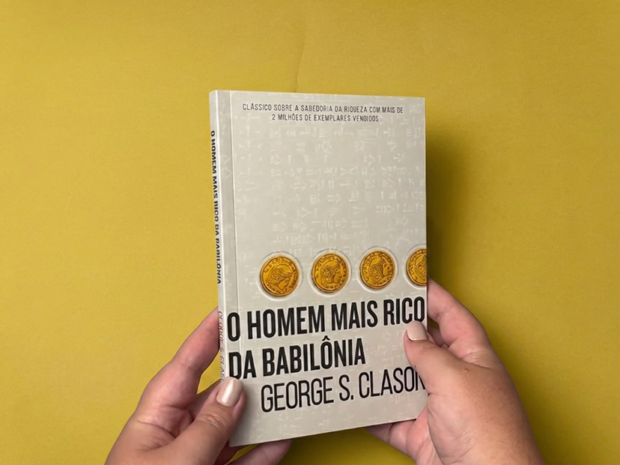O homem mais rico da babilônia - sucesso e riqueza