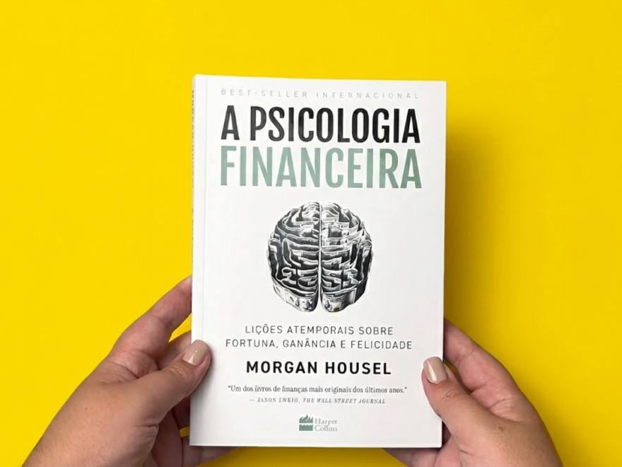 A Psicologia financeira de Morgan Housel